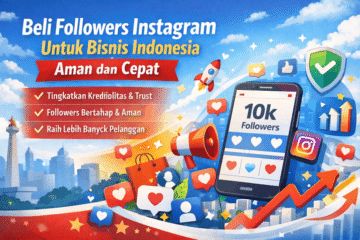 Beli Followers Instagram Untuk Bisnis Indonesia Aman dan Cepat