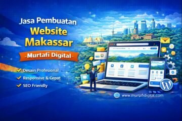 Jasa Pembuatan Website Makassar - Murtafi Digital