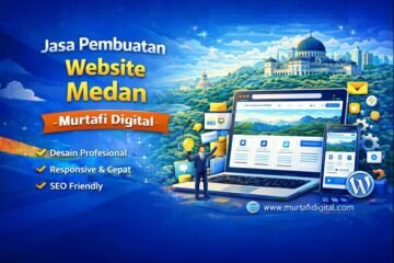 Jasa Pembuatan Website Medan - Murtafi Digital