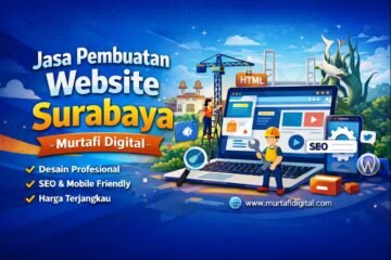 Jasa Pembuatan Website Surabaya - Murtafi Digital