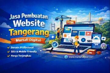 Jasa Pembuatan Website Tangerang - Murtafi Digital