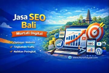 Jasa SEO Bali - Murtafi Digital