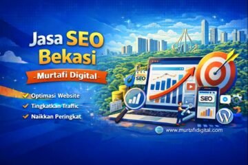 Jasa SEO Bekasi - Murtafi Digital