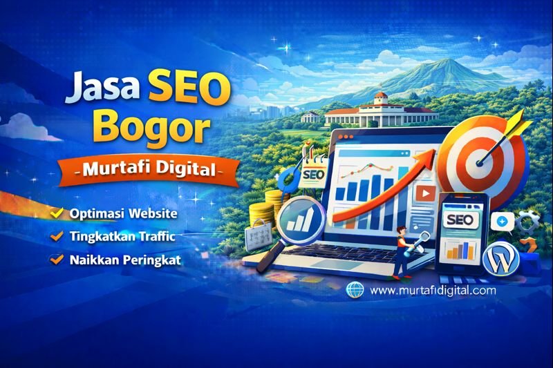 Jasa SEO Bogor - Murtafi Digital