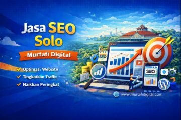 Jasa SEO Solo - Murtafi Digital