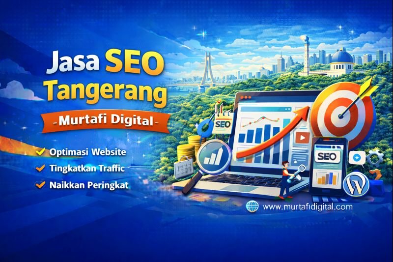 Jasa SEO Tangerang - Murtafi Digital