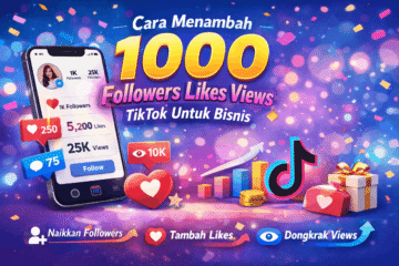 Cara Menambah 1000 Followers Likes Views Tiktok Gratis